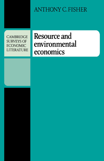 Resource and Environmental Economics (Paperback) 9780521285940