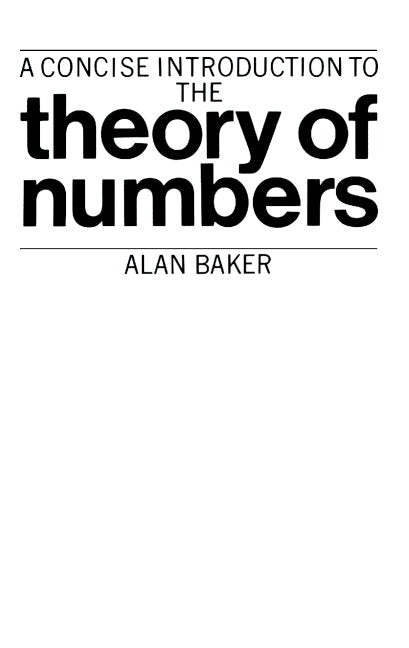 A Concise Introduction to the Theory of Numbers (Paperback) 9780521286541