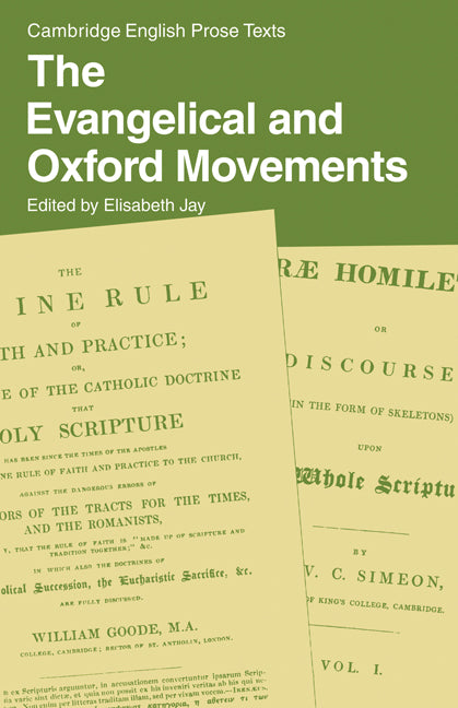 The Evangelical and Oxford Movements (Paperback) 9780521286695