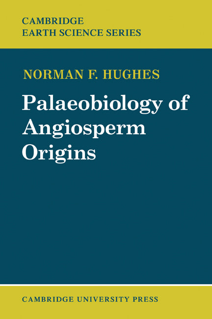Palaeobiology of Angiosperm Origins; Problems of Mesozoic seed-plant evolution (Paperback) 9780521287265