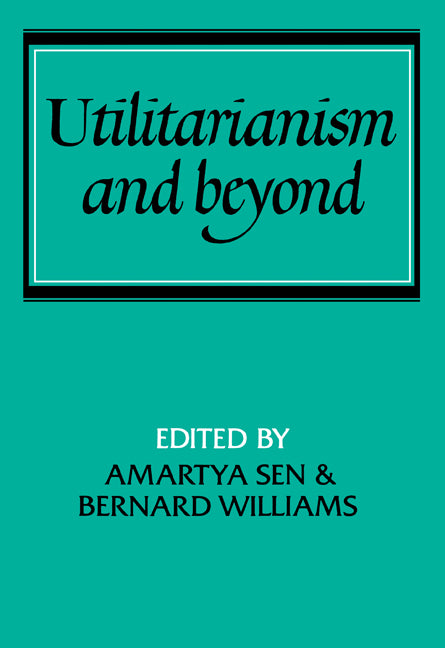 Utilitarianism and Beyond (Paperback) 9780521287715