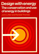 Design with Energy; The Conservation and Use of Energy in Buildings (Paperback) 9780521287876