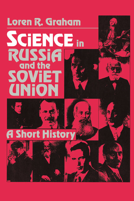 Science in Russia and the Soviet Union; A Short History (Paperback) 9780521287890