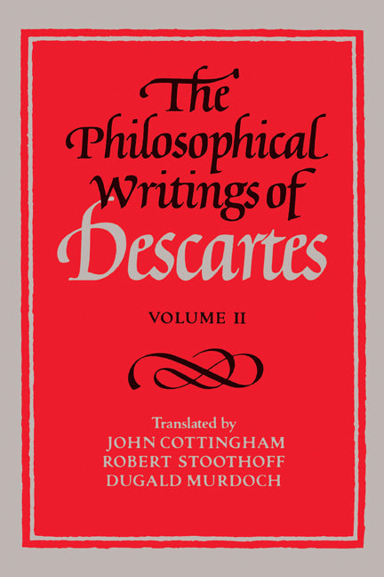 The Philosophical Writings of Descartes: Volume 2 (Paperback) 9780521288088