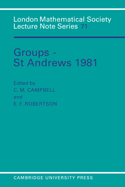 Groups - St Andrews 1981 (Paperback) 9780521289740