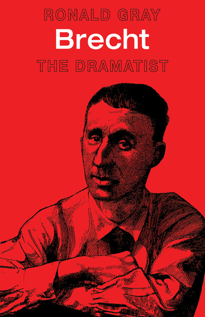 Brecht: The Dramatist (Paperback) 9780521290036
