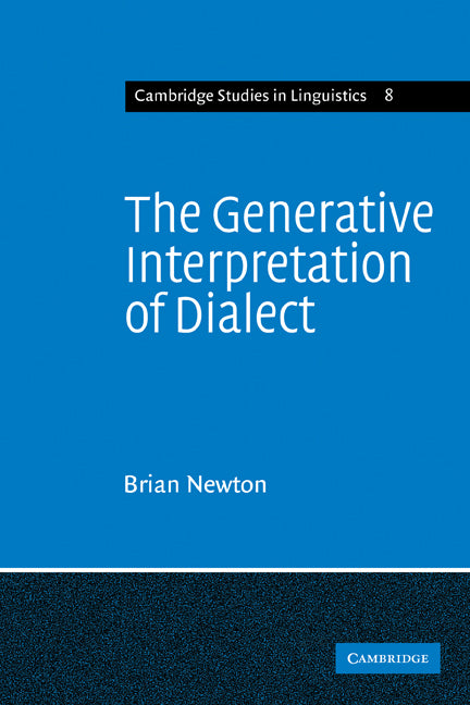 The Generative Interpretation of Dialect; A Study of Modern Greek Phonology (Paperback) 9780521290623