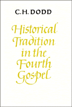 Historical Tradition in the Fourth Gospel (Paperback) 9780521291231