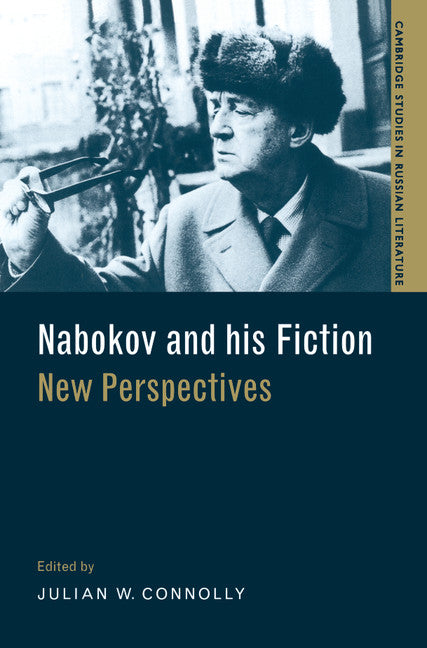Nabokov and his Fiction; New Perspectives (Paperback) 9780521291279