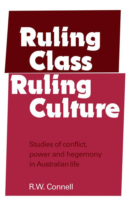 Ruling Class, Ruling Culture (Paperback) 9780521291330