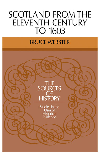 Scotland 11 Century 1603 (Paperback) 9780521291590