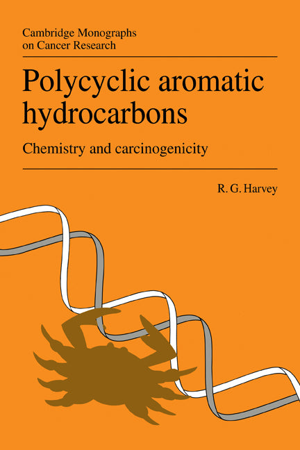 Polycyclic Aromatic Hydrocarbons; Chemistry and Carcinogenicity (Paperback) 9780521292047