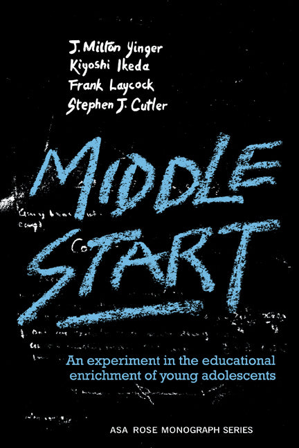 Middle Start; An Experiment in the Educational Enrichment of Young Adolescents (Paperback) 9780521292078