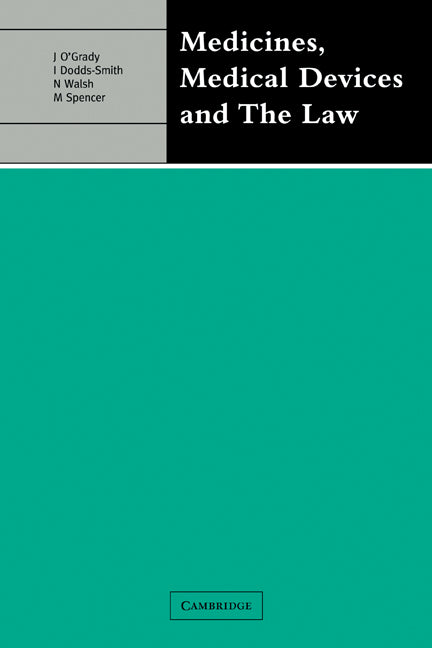 Medicines, Medical Devices and the Law (Paperback) 9780521292511