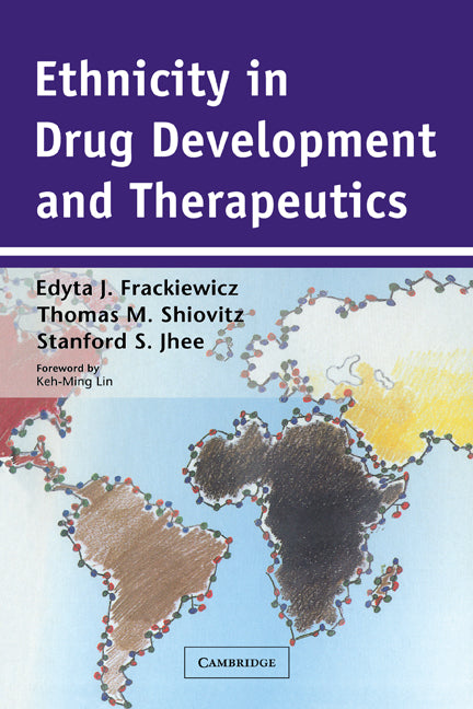 Ethnicity in Drug Development and Therapeutics (Paperback) 9780521292528