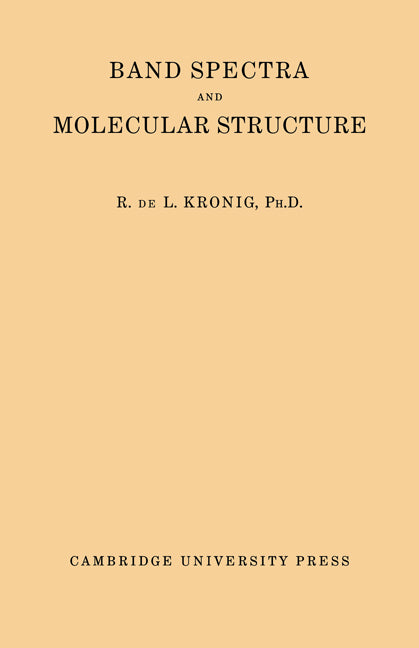 Band Spectra and Molecular Structure (Paperback) 9780521292573