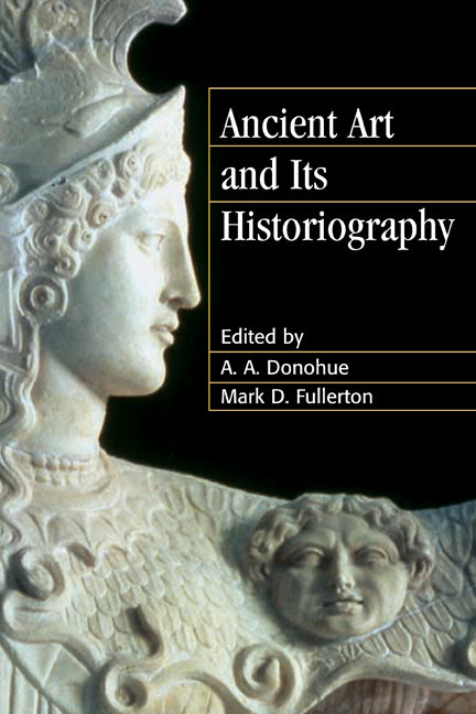 Ancient Art and its Historiography (Paperback) 9780521292597