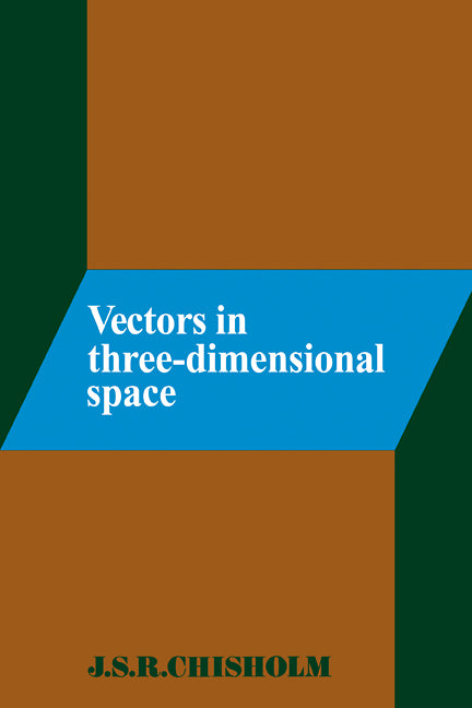 Vectors in Three-Dimensional Space (Paperback) 9780521292894