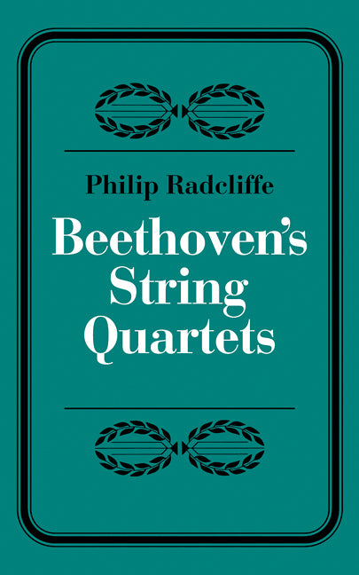 Beethoven's String Quartets (Paperback) 9780521293266