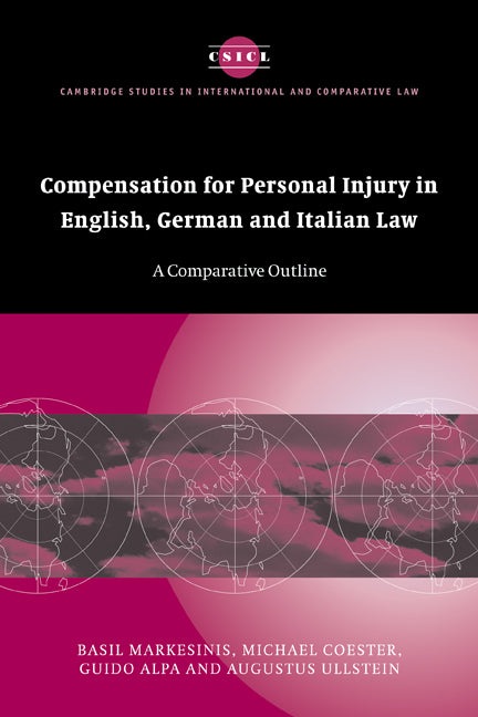 Compensation for Personal Injury in English, German and Italian Law; A Comparative Outline (Paperback) 9780521293785