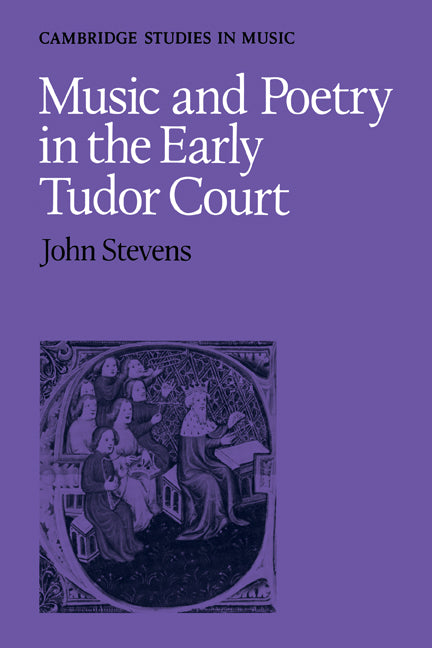 Music and Poetry in the Early Tudor Court (Paperback) 9780521294171