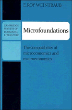 Microfoundations; The Compatibility of Microeconomics and Macroeconomics (Paperback) 9780521294454