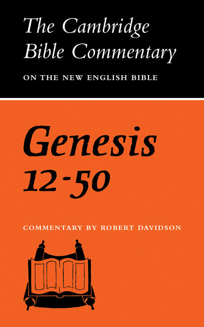 Genesis 12-50 (Paperback) 9780521295208