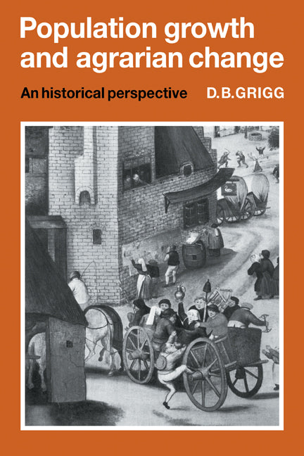 Population Growth and Agrarian Change; An Historical Perspective (Paperback) 9780521296359