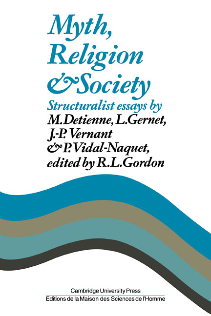 Myth, Religion and Society (Paperback) 9780521296403