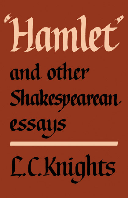 Hamlet and Other Shakespearean Essays (Paperback) 9780521296427
