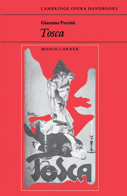 Giacomo Puccini: Tosca (Paperback) 9780521296618