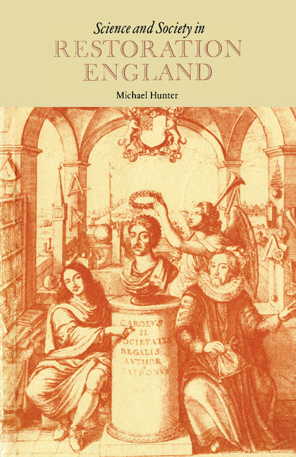 Science and Society in Restoration England (Paperback) 9780521296854