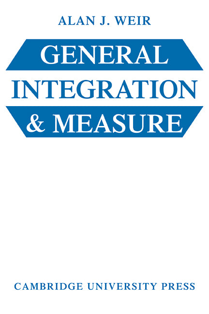 General Integration and Measure (Paperback) 9780521297158