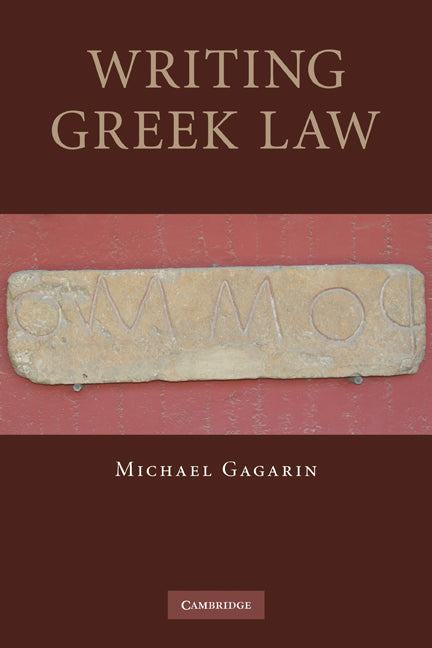 Writing Greek Law (Paperback) 9780521297288