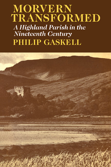 Morvern Transformed; A Highland Parish in the Nineteenth Century (Paperback) 9780521297974