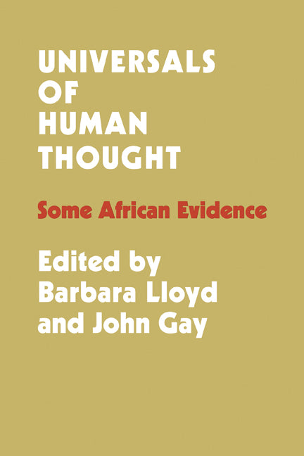 Universals of Human Thought; Some African Evidence (Paperback) 9780521298186