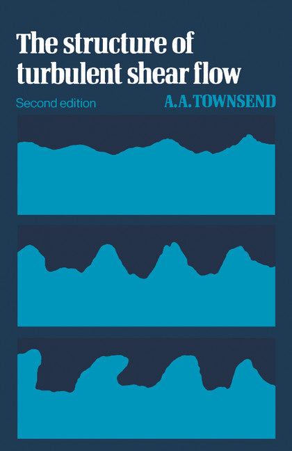 The Structure of Turbulent Shear Flow (Paperback) 9780521298193