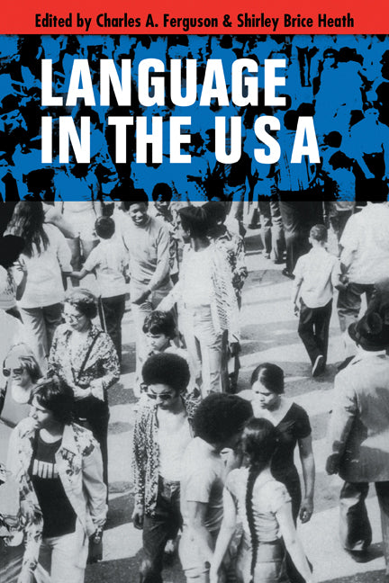Language in the USA (Paperback) 9780521298346