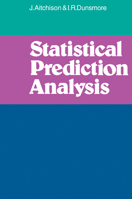 Statistical Prediction Analysis (Paperback) 9780521298582