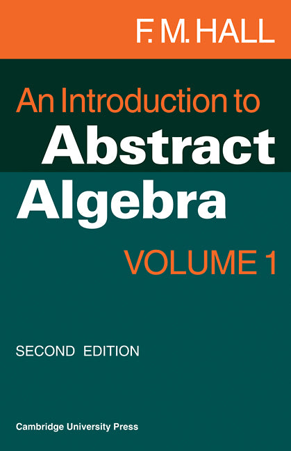 An Introduction to Abstract Algebra (Paperback) 9780521298612