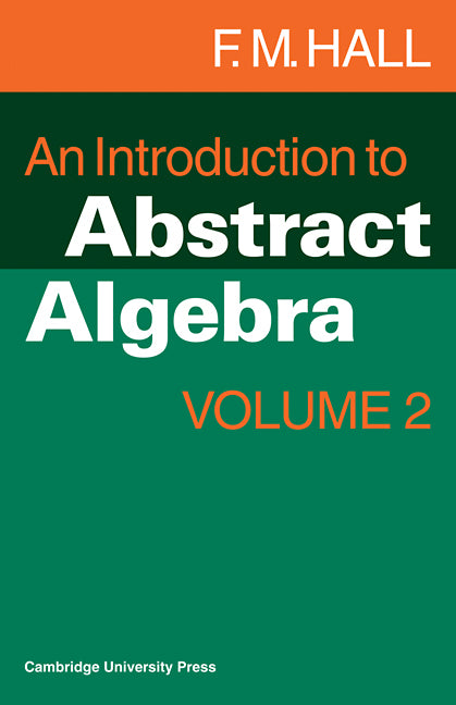 An Introduction to Abstract Algebra (Paperback) 9780521298629