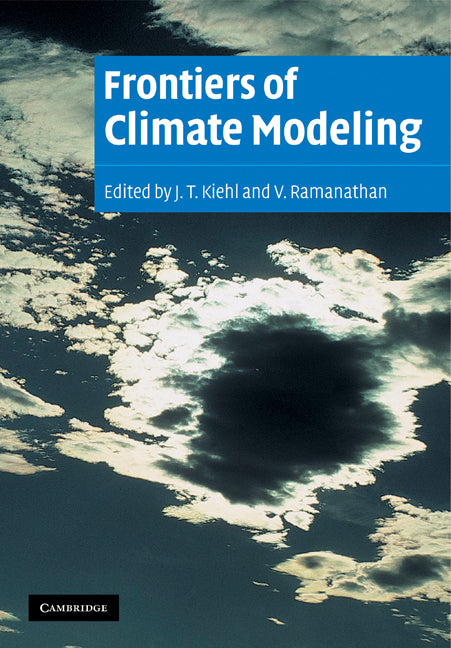 Frontiers of Climate Modeling (Paperback) 9780521298681