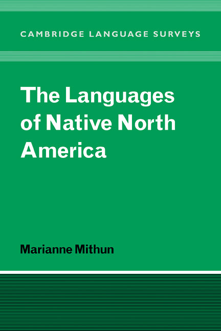 The Languages of Native North America (Paperback) 9780521298759