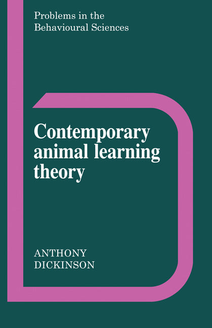 Contemporary Animal Learning Theory (Paperback) 9780521299626