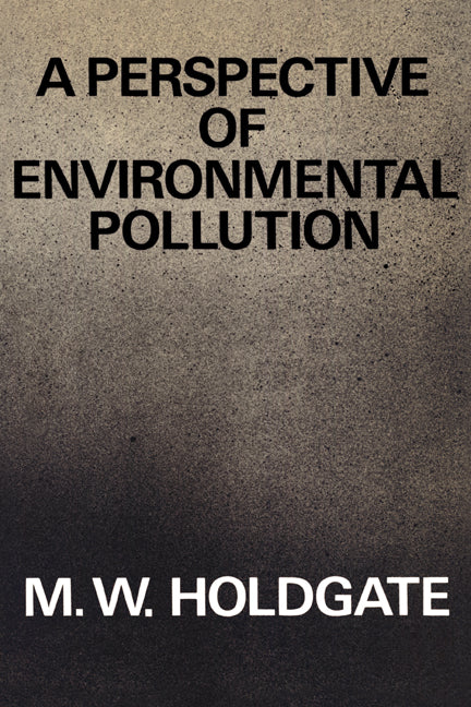 A Perspective of Environmental Pollution (Paperback) 9780521299725