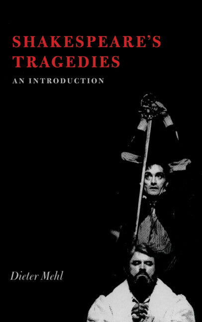 Shakespeare's Tragedies; An Introduction (Hardback) 9780521304238