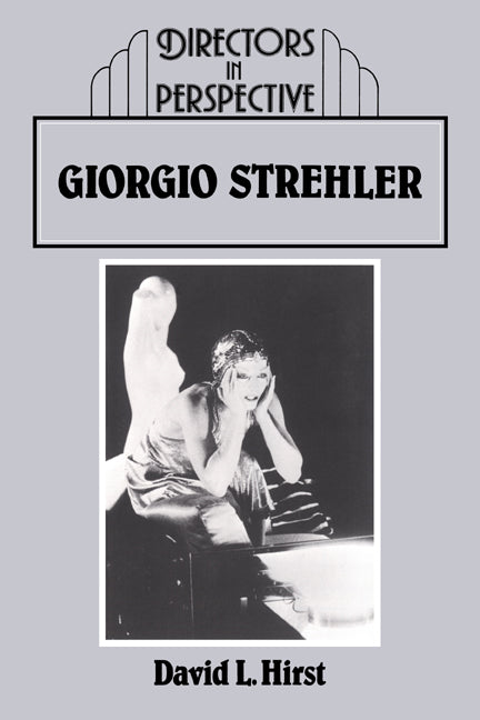 Giorgio Strehler (Hardback) 9780521307680