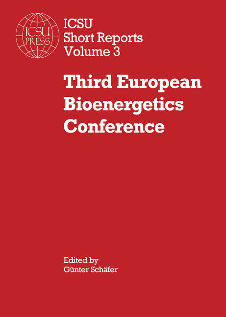Third European Bioenergetics Conference (Hardback) 9780521308137
