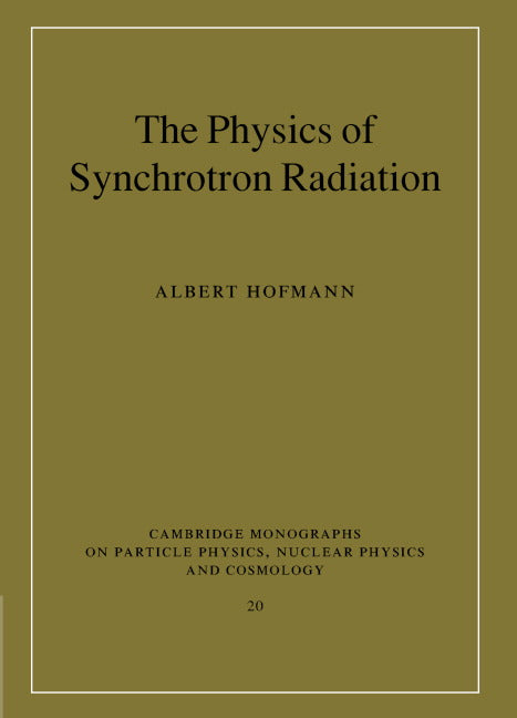 The Physics of Synchrotron Radiation (Hardback) 9780521308267