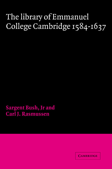 The Library of Emmanuel College, Cambridge, 1584–1637 (Hardback) 9780521308465